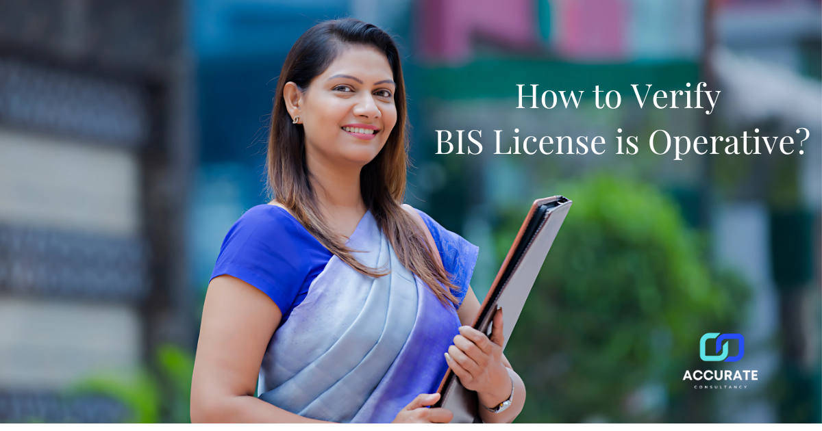 How to Verify BIS License is Operative?
